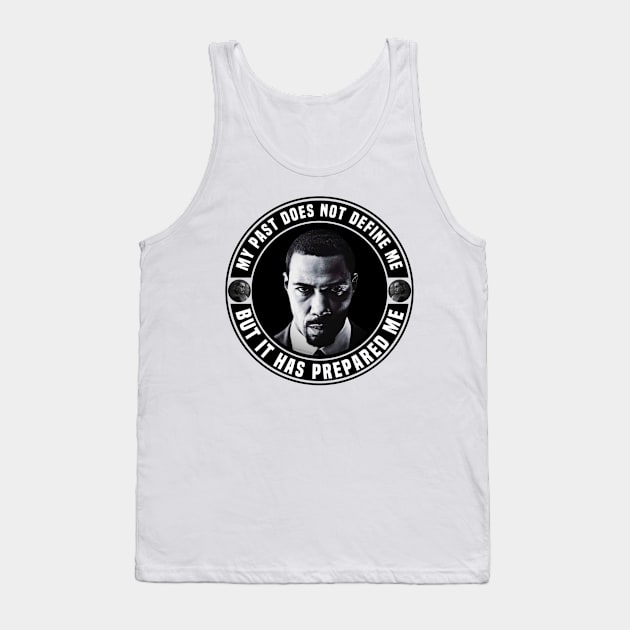 My Past Does Not Define Me Tank Top by Afroditees